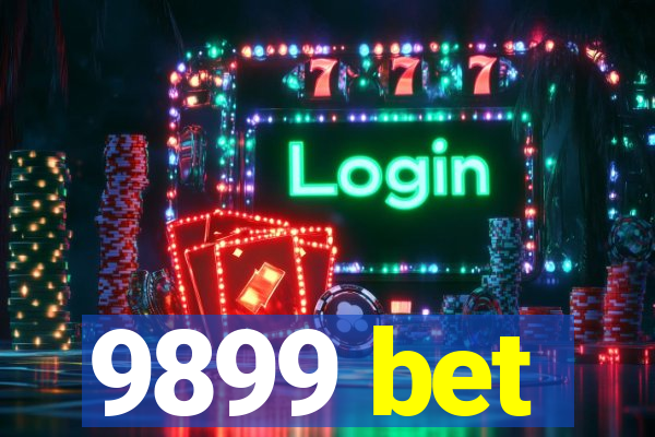 9899 bet